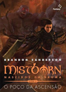 Mistborn – Nascidos da Bruma – Livro 2 – O Poço da Ascensão