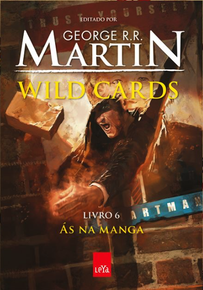 Wild Cards – Livro 6 – Ás na manga
